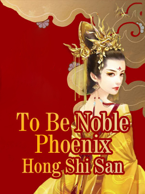 To Be A Noble Phonex