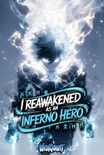 I Reawakened as an Inferno Hero